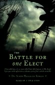 the battle for one elect