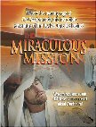 The Miraculous Mission